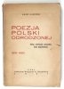 [STOLARZEWICZ Ludwik] GALIŃSKI Adam [pseud] - Poezja Polski Odrodzonej 1918-1930. Obraz twórczości poetyckiej doby współczesnej